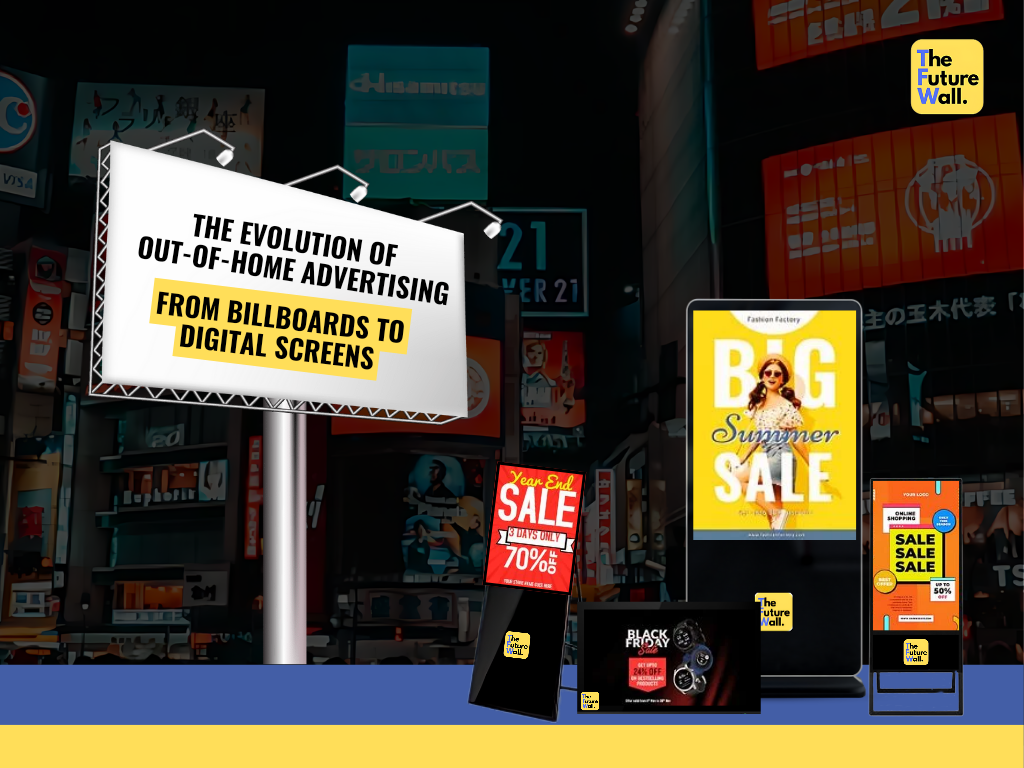 The Evolution of Out-of-Home Advertising: From Billboards to Digital Screens