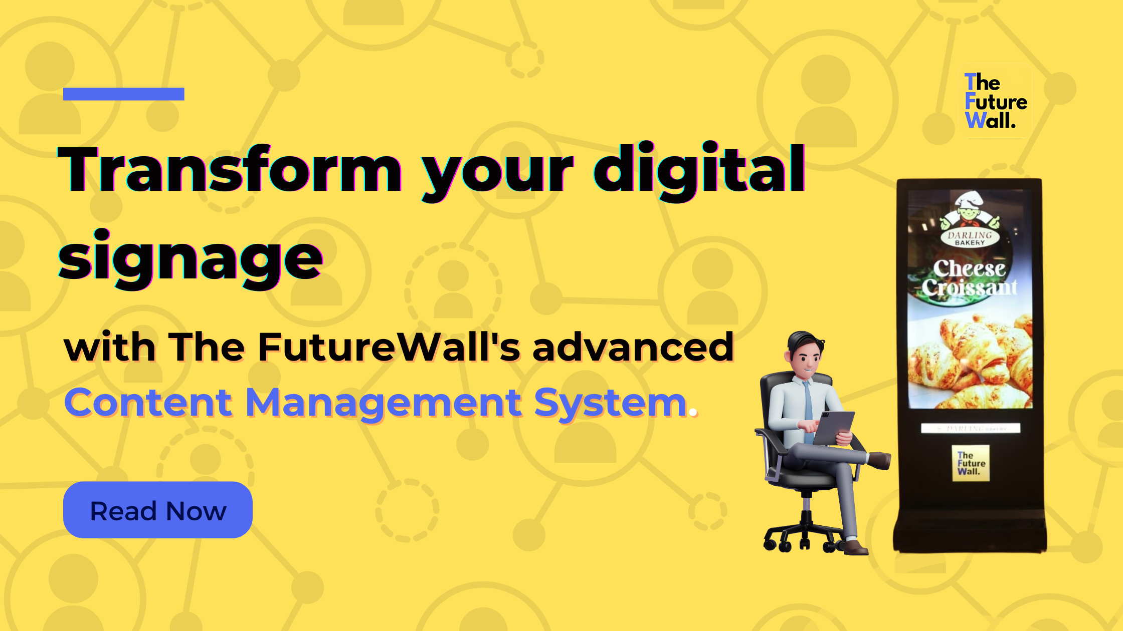 Transform your digital signage 